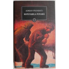 Repetabila povara &ndash; Adrian Paunescu