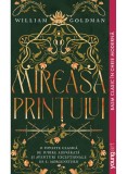 Mireasa Printului, William Goldman - Editura Art