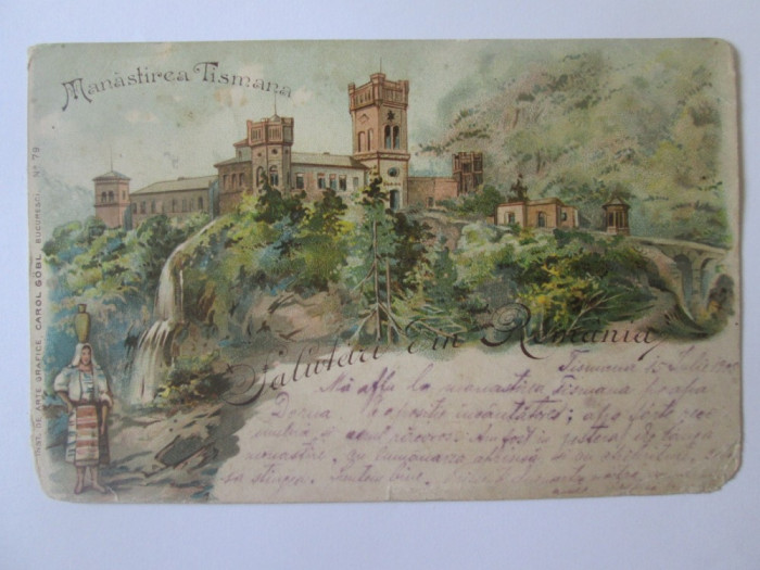 Carte postala litografie 1900 manastirea Tismana/Gorj,circulata 1909