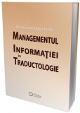 Managementul informatiei in traductologie | Mihaela-Cerasela Banica Enache, 2020, Cetatea de Scaun