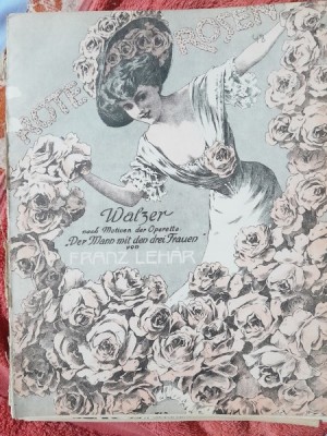 Vals Rote Rosenbazat pe motive din opereta Der Mnn mit den drei Frauen - Franz Lehar partitura foto