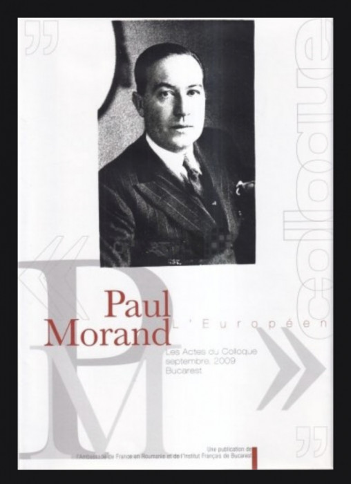 Paul Morand L&#039;europeen Svetlana Carstean (ed.)