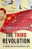 The Third Revolution: XI Jinping and the New Chinese State