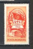 Romania.1966 Congresul UTC TR.213, Nestampilat