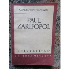 PAUL ZARIFOPOL - CONSTANTIN TRANDAFIR