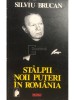 Silviu Brucan - Stalpii noii puteri in Romania (Editia: 1996)