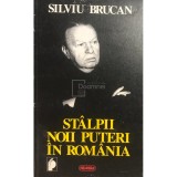 Silviu Brucan - Stalpii noii puteri in Romania (Editia: 1996)