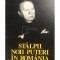 Silviu Brucan - Stalpii noii puteri in Romania (Editia: 1996)
