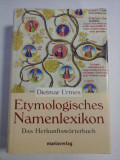 ETYMOLOGISCHES NAMENLEXIKON - Dietmar Urmes