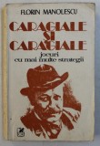 CARAGIALE SI CARAGIALE - JOCURI CU MAI MULTE STRATEGII de FLORIN MANOLESCU , 1983