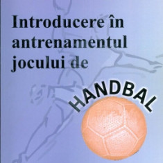 Introducere in antrenamentul jocului de handbal - Beatrice ABALASEI