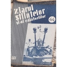 Ziarul Stiintelor si al Calatoriilor - Nr. 44