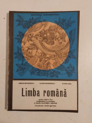 Limba romana pentru clasa a IV-a invatamantul cu predarea in limbile minoritatilor nationale, vocabular roman-german, 1996 foto