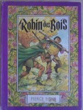 Robin des Bois, Pierce Egan, Ilustratii Iacob Dezideriu, Franceza, Ed. Ion Creanga 1985, Cartonata, 120 Pagini