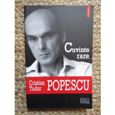 Cristian Tudor Popescu - Cuvinte rare