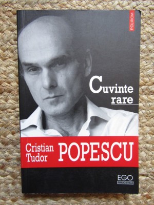 Cristian Tudor Popescu - Cuvinte rare foto