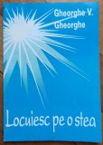 Locuiesc pe o stea - Gheorghe V. Gheorghe// dedicatie autor pentru Ion Caramitru