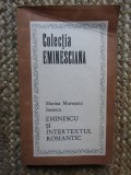 EMINESCU SI INTERTEXTUL ROMANTIC-MARINA MURESANU IONESCU
