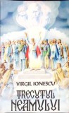 Trecutul Neamului - V. Ionescu, Editura Vremea XXI, 2004, 622 pagini, Istorie Rom&acirc;nească
