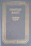 Scrieri Alese - Dimitrie Ralet - Editura Stiinta 1990 - Roman - Coperta Cartonata