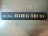 MECANICA FLUIDELOR de PETRE BRADEANU , 1973