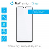 FixPremium FullCover Glass - Sticlă securizată pentru Samsung Galaxy A10e &amp; A20e