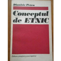 Conceptul De Etnic - Dionisie Petcu ,286533