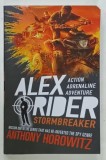 ALEX RIDER , STORMBREAKER by ANTHONY HOROWITZ , 2015 , URME DE INDOIRE LA COLTURI
