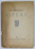 OPERE de M . EMINESCU , VOL. II, POEZII TIPARITE IN TIMPUL VIETII - NOTE SI VARIANTE : DELA POVESTEA CODRULUI LA LUCEAFARUL, editie critica ingrijita