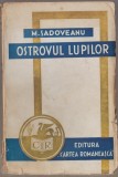 Mihail Sadoveanu - Ostrovul lupilor, 1943