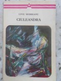 Ciuleandra - Liviu Rebreanu, Minerva 1976, Roman, Beletristica, Coperta Necartonata