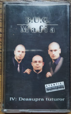 B.U.G. Mafia ? IV: Deasupra Tuturor [caseta audio originala, holograma] foto