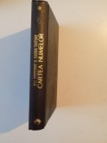 CARTEA NUMELOR - JILL GREGORY &amp; KAREN TINTORI (2008) - Editura LEDA, 399 pagini, Roman