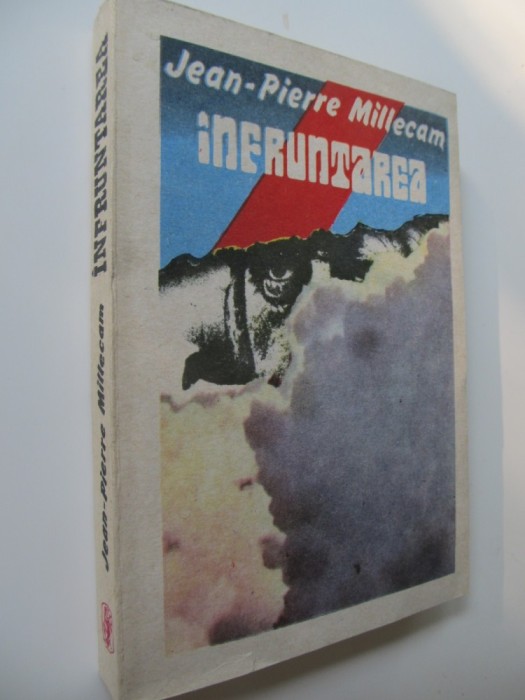 Infruntarea - Jean Pierre Millecam