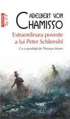 Extraordinara poveste a lui Peter Schlemihl - Polirom