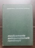 Medicamente antireumatismale rom&acirc;nești - Ion Stroescu, Eugenia Manolescu