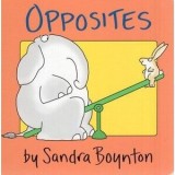 Cumpara ieftin Opposites (Boynton on Board), Boynton, Sandra