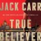 True Believer: A Thriller