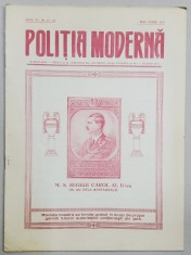 POLITIA MODERNA , REVISTA LUNARA DE SPECIALITATE , LITERATURA SI STIINTA , ANUL VI , NR. 63- 64 , MAI - IUNIE , 1931