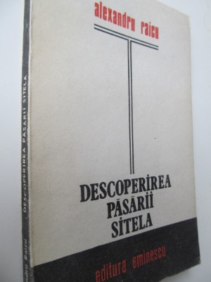 Descoperirea pasarii Sitela - Alexandru Raicu foto