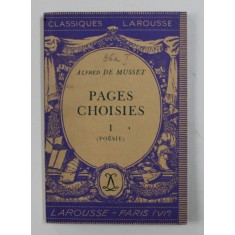 ALFRED DE MUSSET - PAGES CHOISIES , TOME I - POESIE , 1934