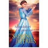 Scandaluri si pasiuni - Sabrina Jeffries