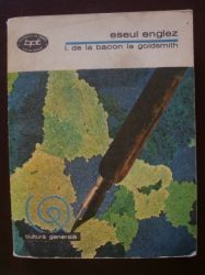 Eseul englez de la Bacon la Goldsmith vol.I foto