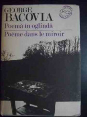 Poema In Oglinda Poeme Dans Le Miroire - George Bacovia ,543281 foto