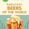 The 50 Greatest Beers of the World - by Tim Hampson