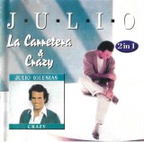 Julio Iglesias - (2 In 1) La Caretera &amp; Crazy, CDr