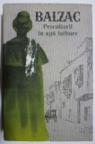 Pescuitorii in apa tulbure - Honore de Balzac
