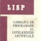 Limbajul de programare al inteligentei artificiale - Ileana Streinu