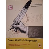 Ioana Triculescu - Cum sa scrii o compunere - Tipuri de compuneri pentru clasele VII-VIII si Evaluarea Nationala (Editia: 2015)