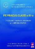 Pe pragul clasei a III-a : introducere &icirc;n rezolvarea problemelor prin metoda grafică